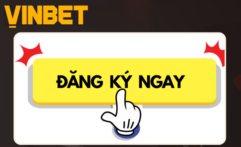 Hướng dẫn đăng ký tài khoản tại nhà cái Vinbet